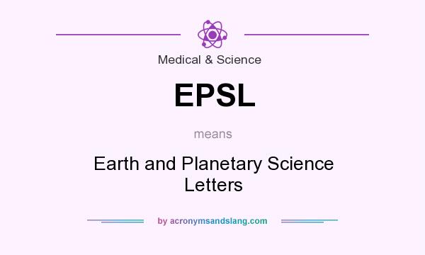 What does EPSL mean? It stands for Earth and Planetary Science Letters