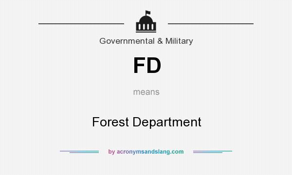 What does FD mean? It stands for Forest Department