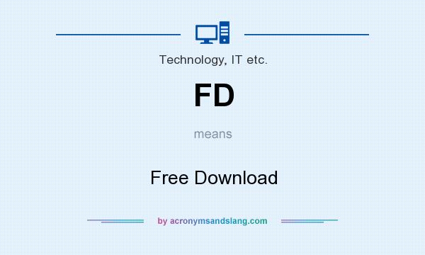 What does FD mean? It stands for Free Download