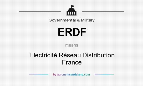 What does ERDF mean? It stands for Electricité Réseau Distribution France