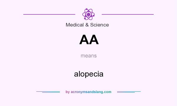 What does AA mean? It stands for alopecia