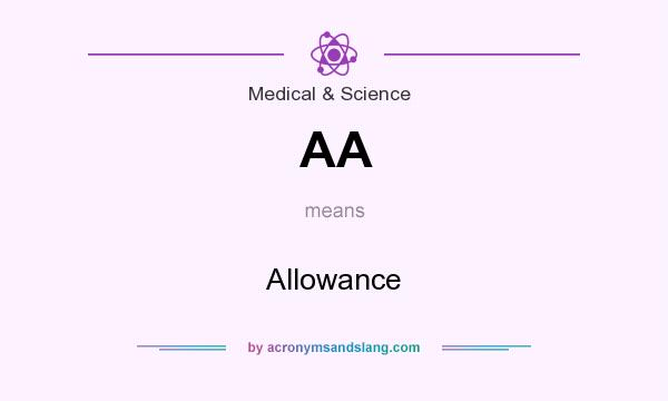 What does AA mean? It stands for Allowance
