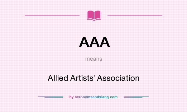 What does AAA mean? It stands for Allied Artists` Association