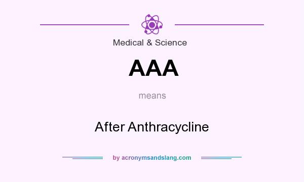 What does AAA mean? It stands for After Anthracycline