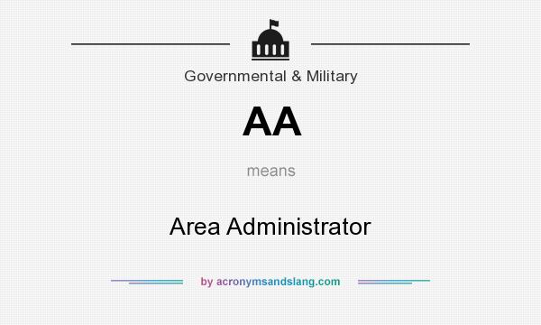 What does AA mean? It stands for Area Administrator