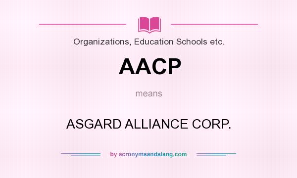 What does AACP mean? It stands for ASGARD ALLIANCE CORP.