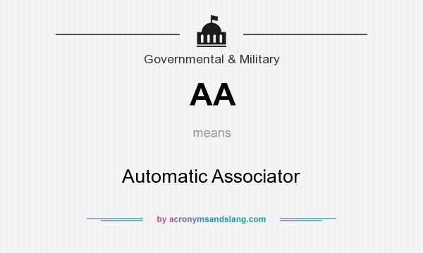 What does AA mean? It stands for Automatic Associator
