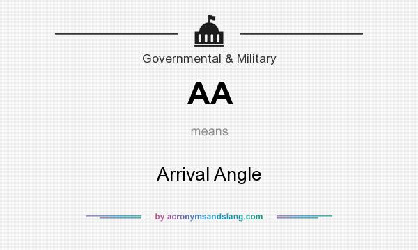 What does AA mean? It stands for Arrival Angle