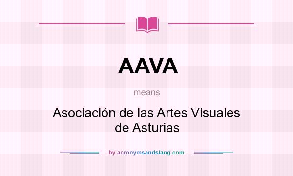 What does AAVA mean? It stands for Asociación de las Artes Visuales de Asturias