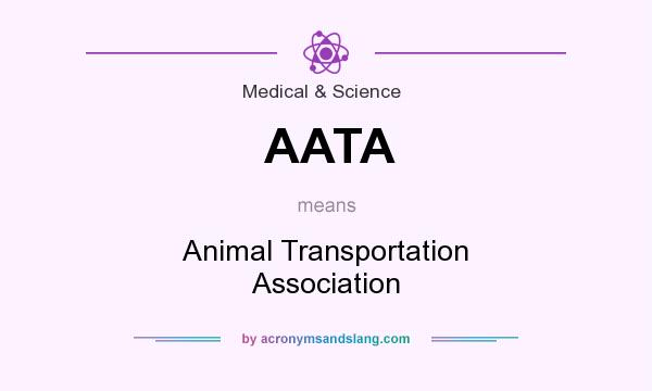What does AATA mean? It stands for Animal Transportation Association