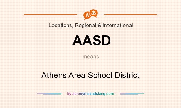 What does AASD mean? It stands for Athens Area School District