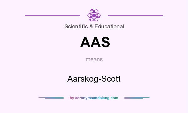 What does AAS mean? It stands for Aarskog-Scott