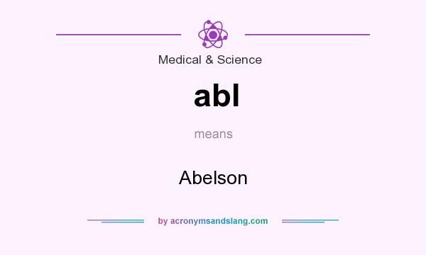 What does abl mean? It stands for Abelson