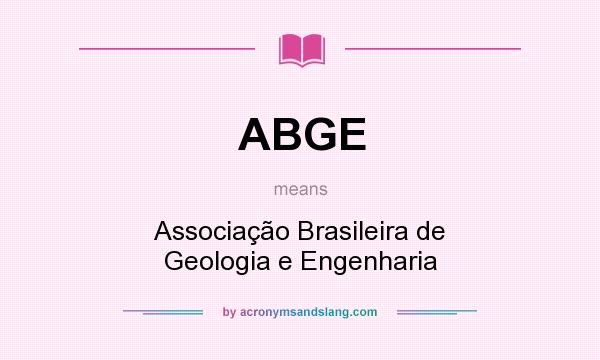 What does ABGE mean? It stands for Associação Brasileira de Geologia e Engenharia