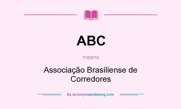 What does ABC mean? It stands for Associação Brasiliense de Corredores