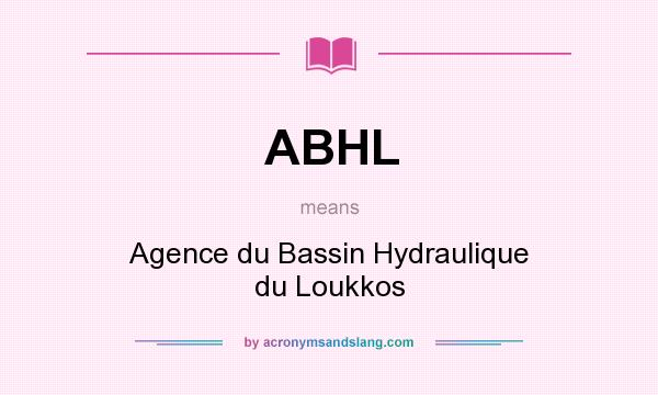 What does ABHL mean? It stands for Agence du Bassin Hydraulique du Loukkos