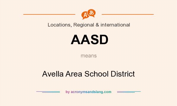 What does AASD mean? It stands for Avella Area School District
