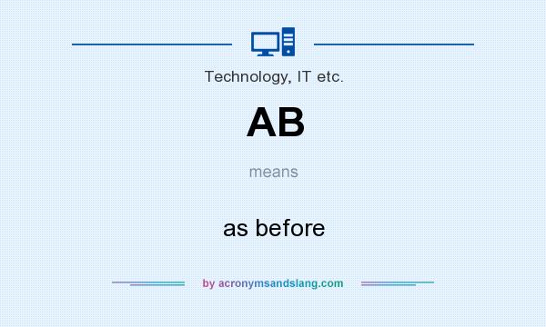 What does AB mean? It stands for as before