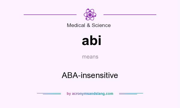 What does abi mean? It stands for ABA-insensitive