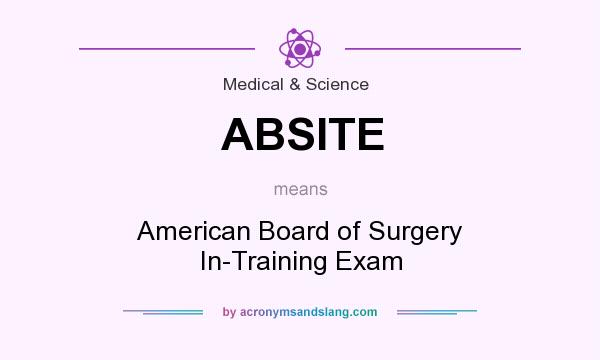 ABSITE American Board of Surgery InTraining Exam in Medical