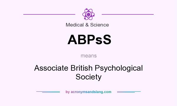 What does ABPsS mean? It stands for Associate British Psychological Society