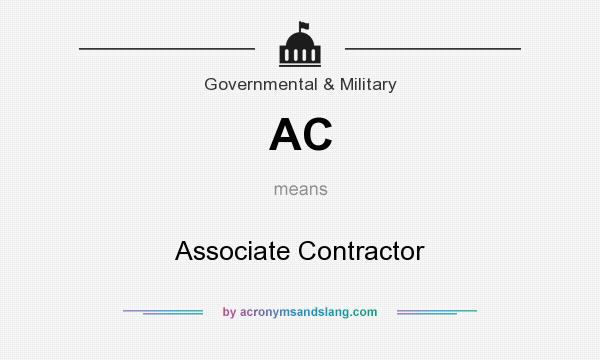 What does AC mean? It stands for Associate Contractor