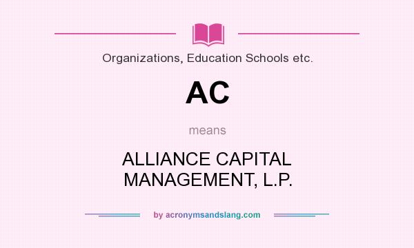 What does AC mean? It stands for ALLIANCE CAPITAL MANAGEMENT, L.P.
