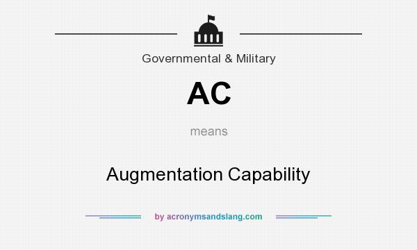 What does AC mean? It stands for Augmentation Capability