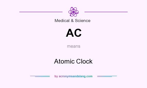 What does AC mean? It stands for Atomic Clock
