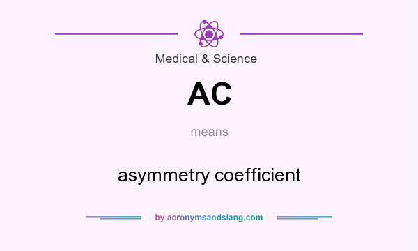 What does AC mean? It stands for asymmetry coefficient