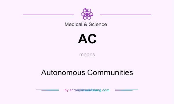 What does AC mean? It stands for Autonomous Communities