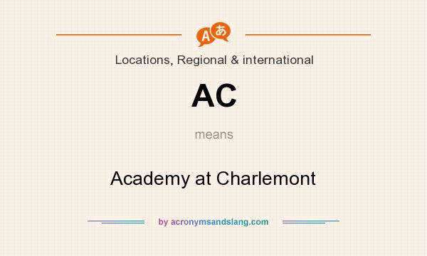 What does AC mean? It stands for Academy at Charlemont