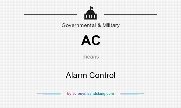 What does AC mean? It stands for Alarm Control