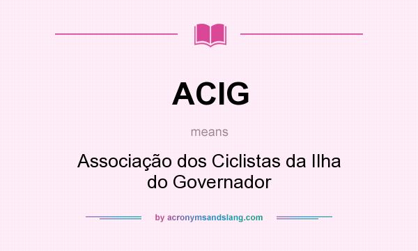 What does ACIG mean? It stands for Associação dos Ciclistas da Ilha do Governador