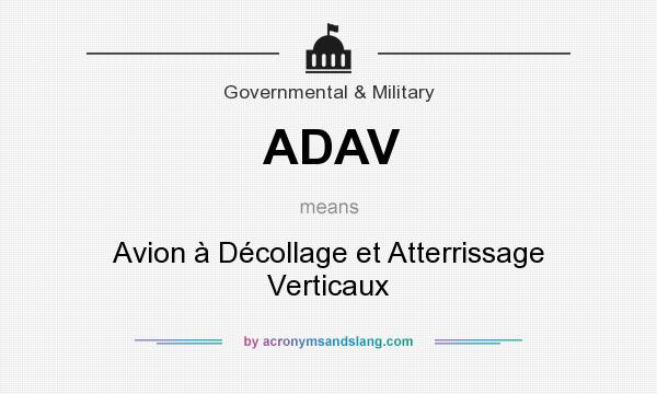 What does ADAV mean? It stands for Avion à Décollage et Atterrissage Verticaux