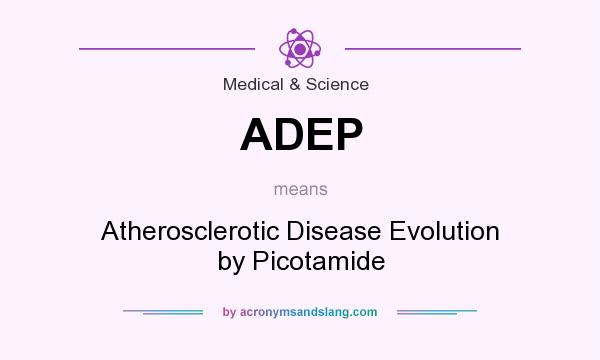 What does ADEP mean? It stands for Atherosclerotic Disease Evolution by Picotamide