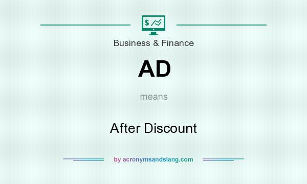 What does AD mean? It stands for After Discount