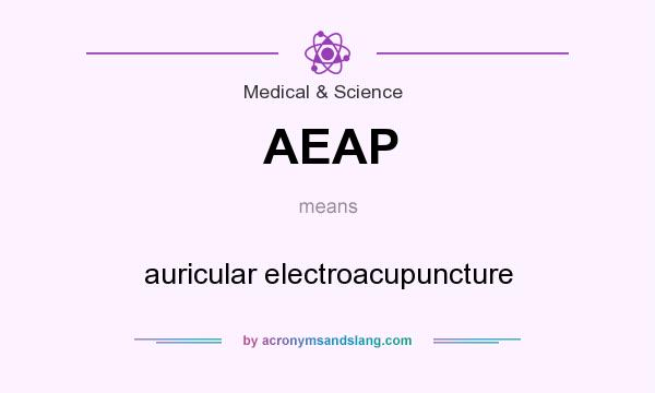 What does AEAP mean? It stands for auricular electroacupuncture