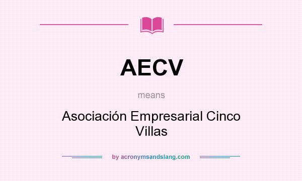 What does AECV mean? It stands for Asociación Empresarial Cinco Villas
