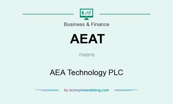 What does AEAT mean? It stands for AEA Technology PLC