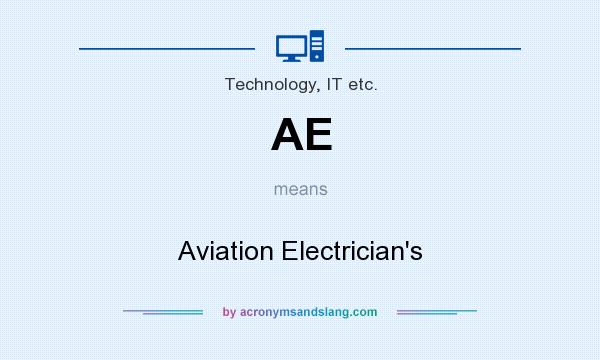 What does AE mean? It stands for Aviation Electrician`s