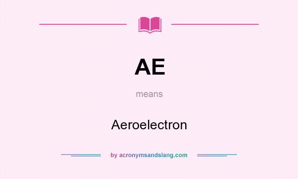 What does AE mean? It stands for Aeroelectron