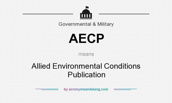 What does AECP mean? It stands for Allied Environmental Conditions Publication
