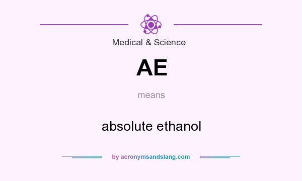 What does AE mean? It stands for absolute ethanol