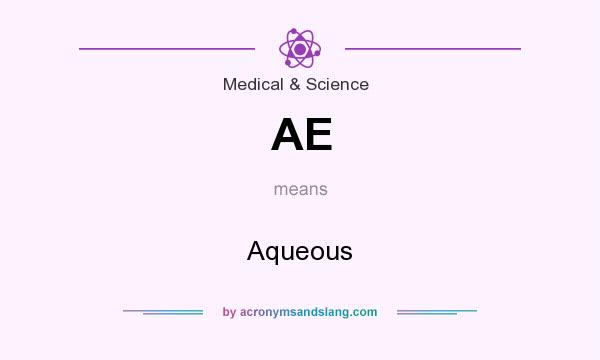 What does AE mean? It stands for Aqueous