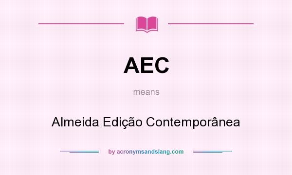 What does AEC mean? It stands for Almeida Edição Contemporânea