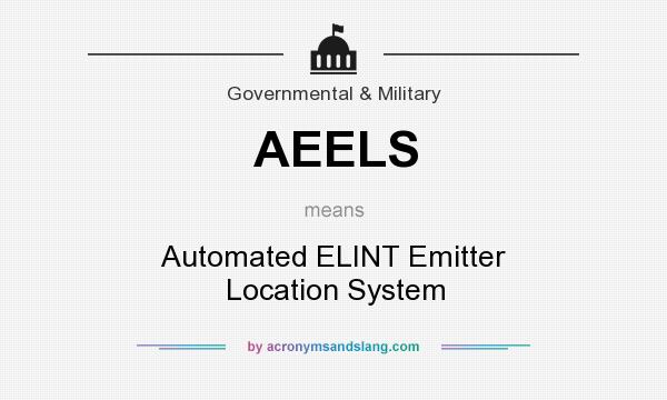 What does AEELS mean? It stands for Automated ELINT Emitter Location System