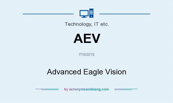 What does AEV mean? It stands for Advanced Eagle Vision