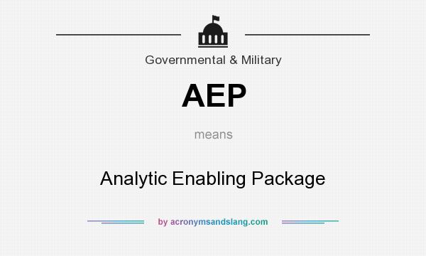 What does AEP mean? It stands for Analytic Enabling Package