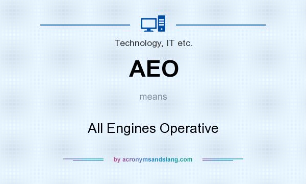 What does AEO mean? It stands for All Engines Operative
